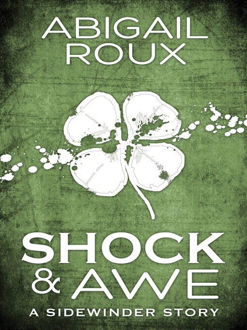Title details for Shock & Awe by Abigail Roux - Available